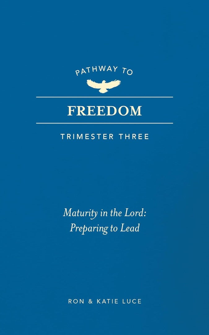Pathway to Freedom: Trimester Three - Re-vived