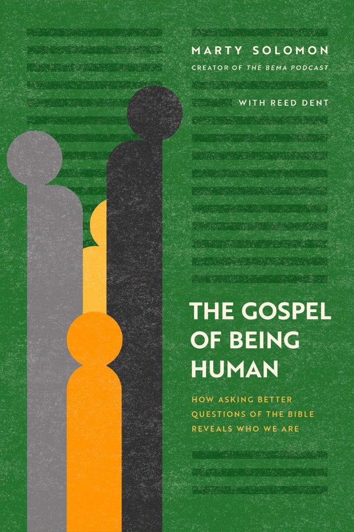 The Gospel of Being Human - Re-vived