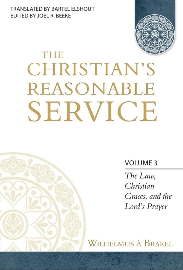 Christian's Reasonable Service, Volume 3 - Re-vived