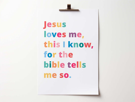 Jesus Loves Me This I Know (White Background) A4 Poster - Re-vived
