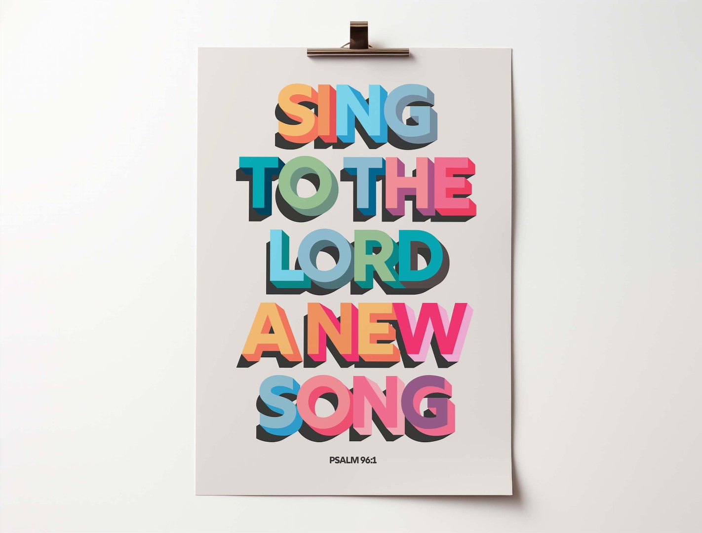 Sing To The Lord Psalm 96:1 A4 Poster - Re-vived