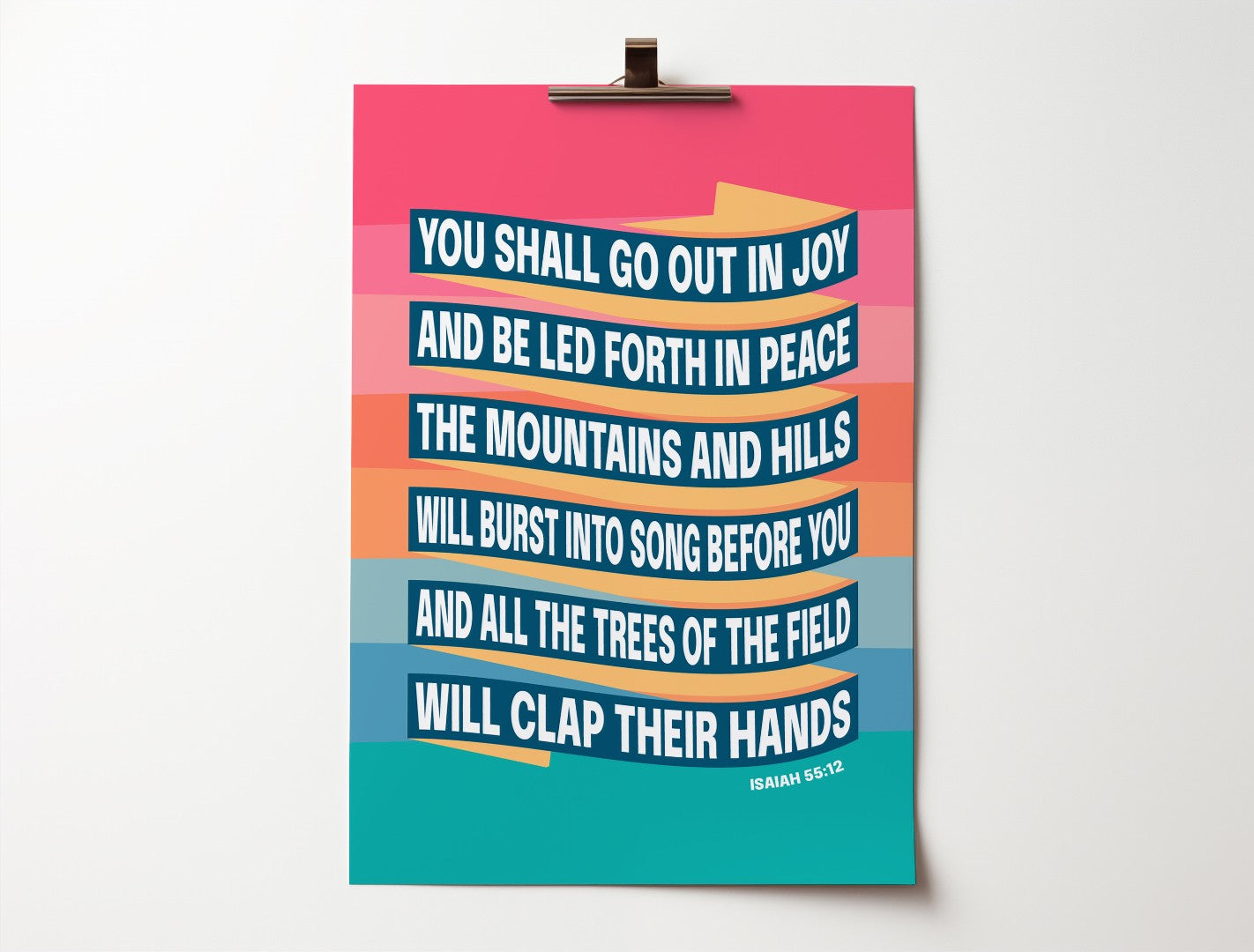 You Shall Go Out With Joy Isaiah 55 A4 Poster - Re-vived