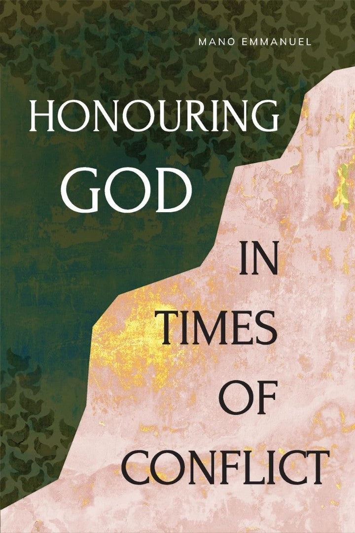 Honouring God in Times of Conflict - Re-vived
