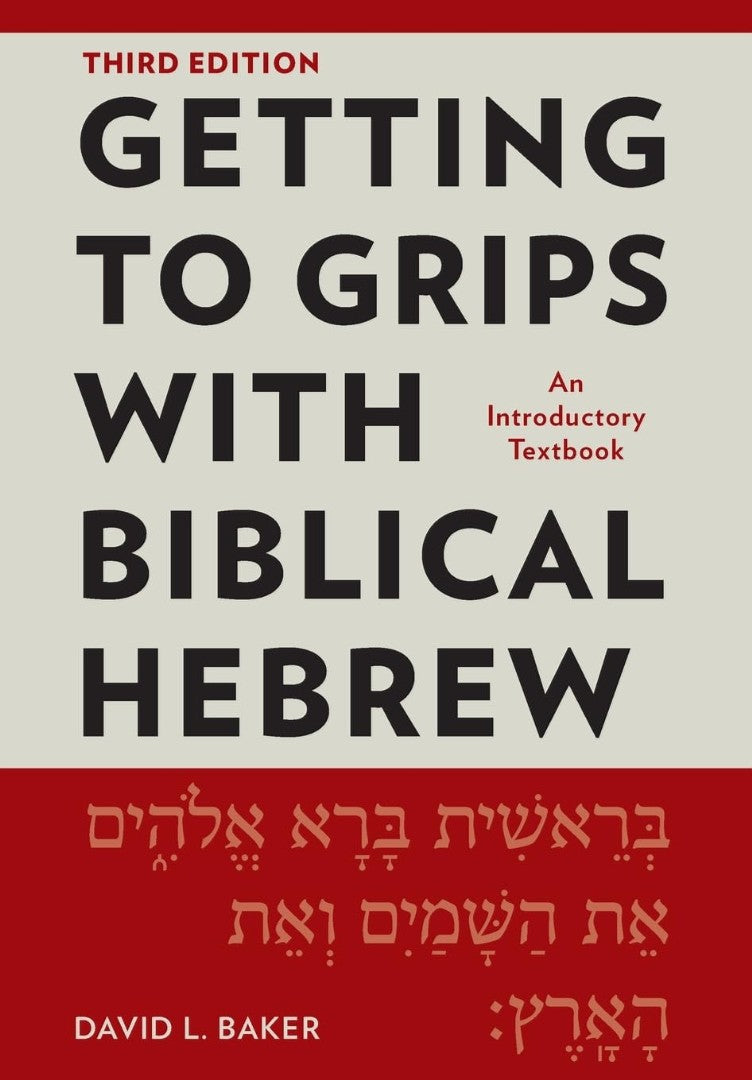 Getting to Grips with Biblical Hebrew, 3rd Edition - Re-vived
