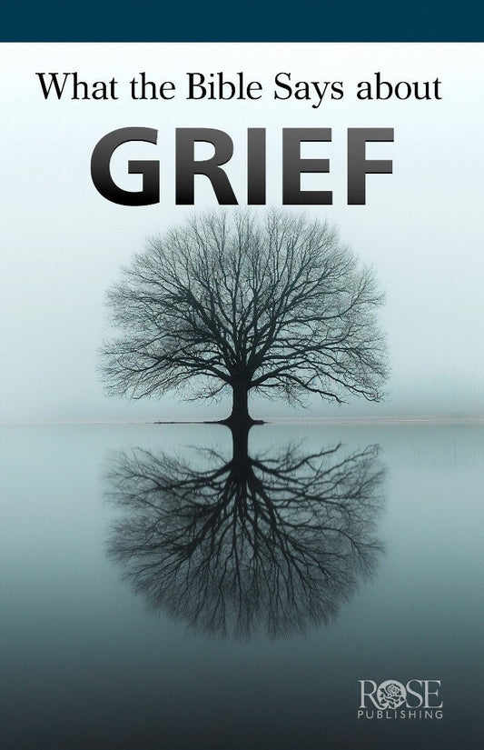 What the Bible Says About Grief - Re-vived