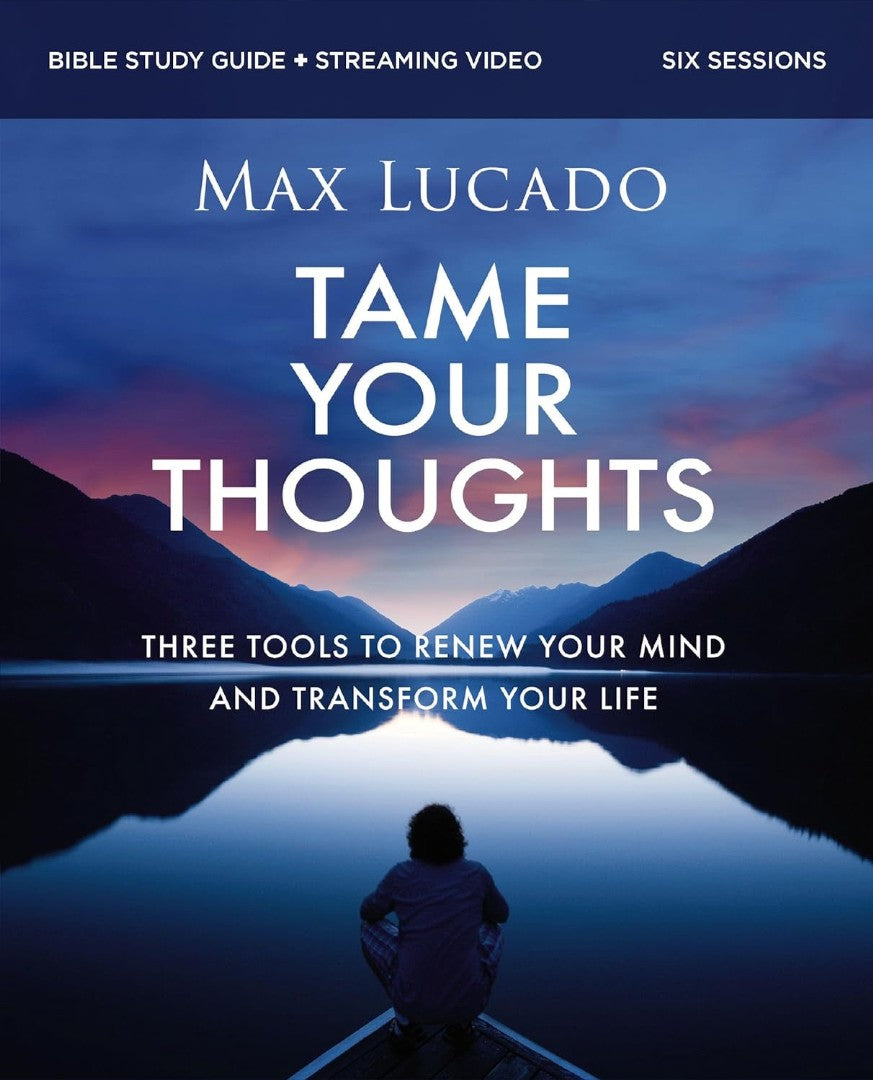 Tame Your Thoughts Bible Study Guide Plus Streaming Video - Re-vived