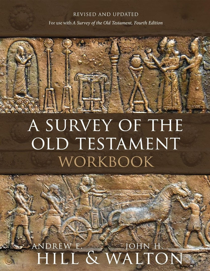 A Survey Of The Old Testament Workbook - Re-vived