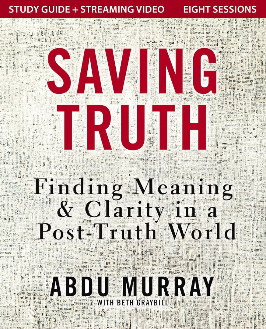 Saving Truth Study Guide Plus Streaming Video - Re-vived