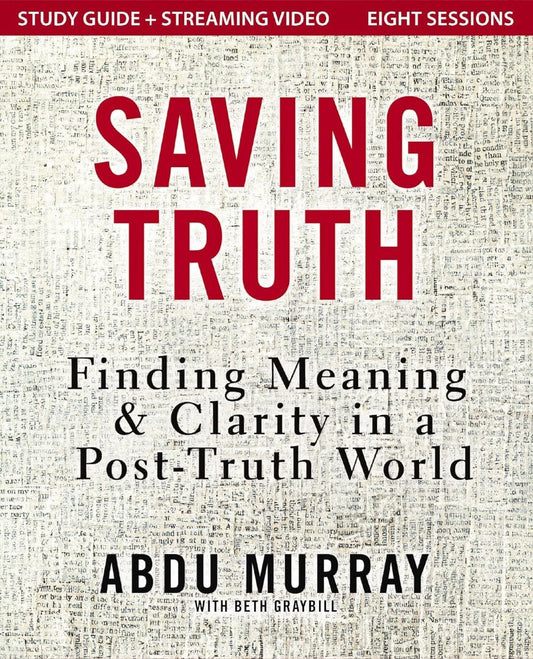 Saving Truth Study Guide Plus Streaming Video - Re-vived