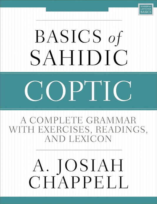 Basics Of Sahidic Coptic - Re-vived