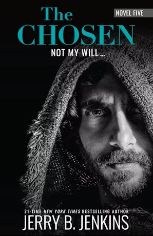 The Chosen: Not My Will - Re-vived