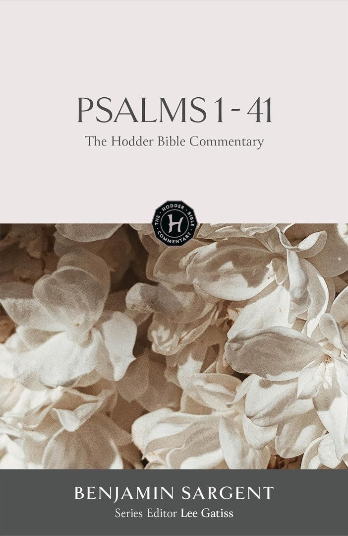 The Hodder Bible Commentary: Psalms 1-41 - Re-vived