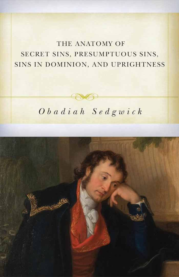 The Anatomy of Secret Sins, Presumptuous Sins - Re-vived