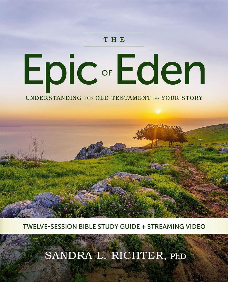 Epic of Eden Bible Study Guide Plus Streaming Video, Updated - Re-vived