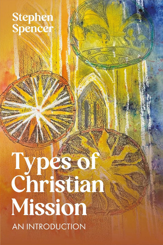 Types of Christian Mission - Re-vived