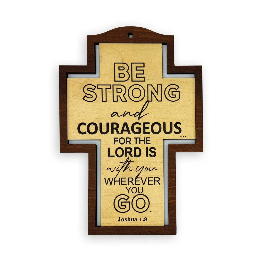 Border Wall Cross – Be Strong And Courageous (Joshua 1:9) - Re-vived