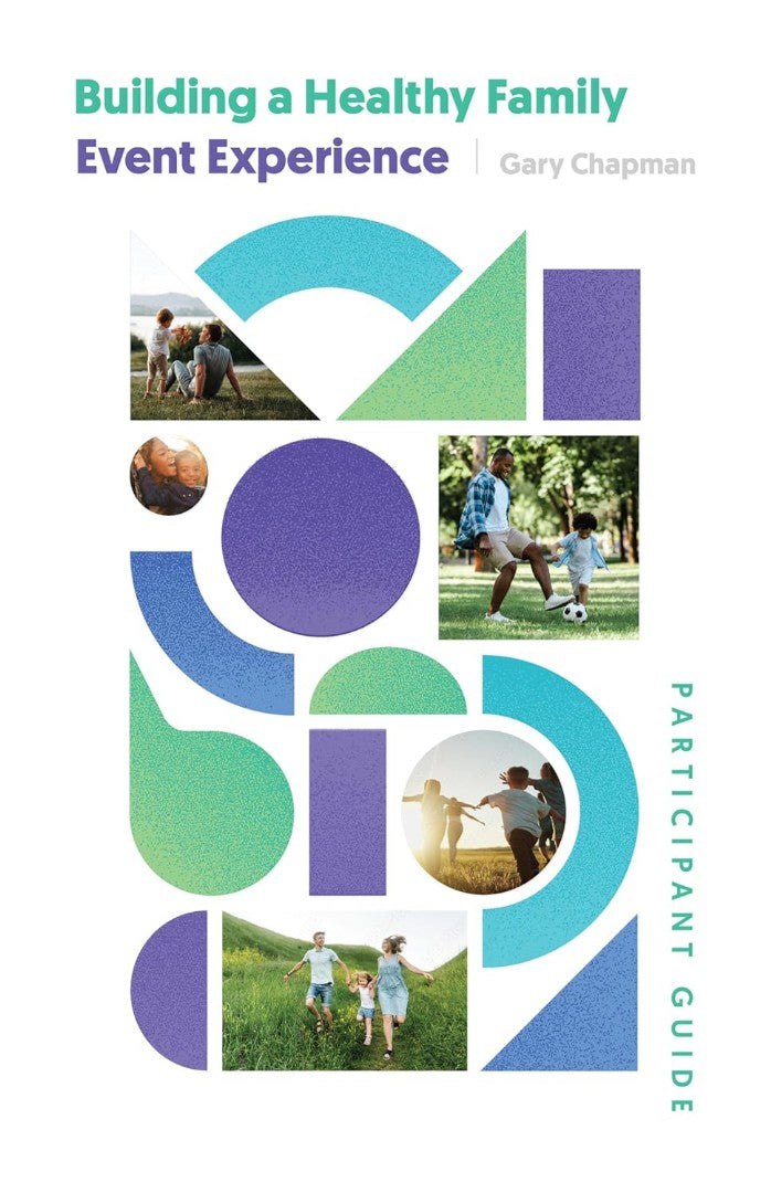 Building a Healthy Family Participant Guide - Re-vived