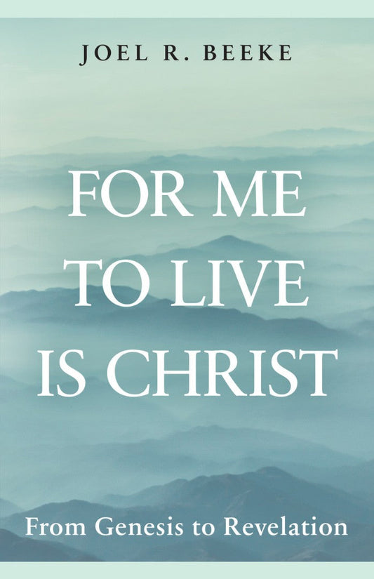 For Me to Live is Christ - Re-vived
