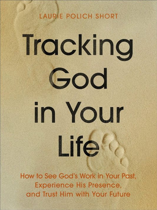 Tracking God in Your Life - Re-vived