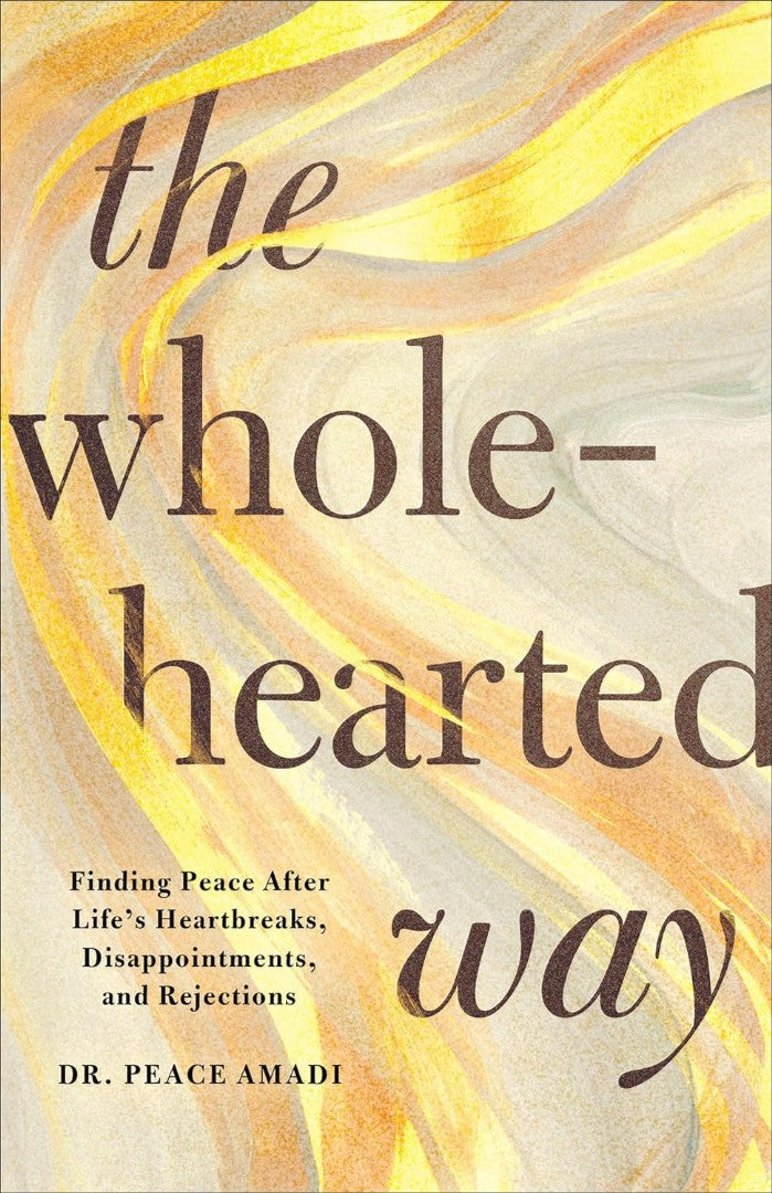 The Wholehearted Way - Re-vived