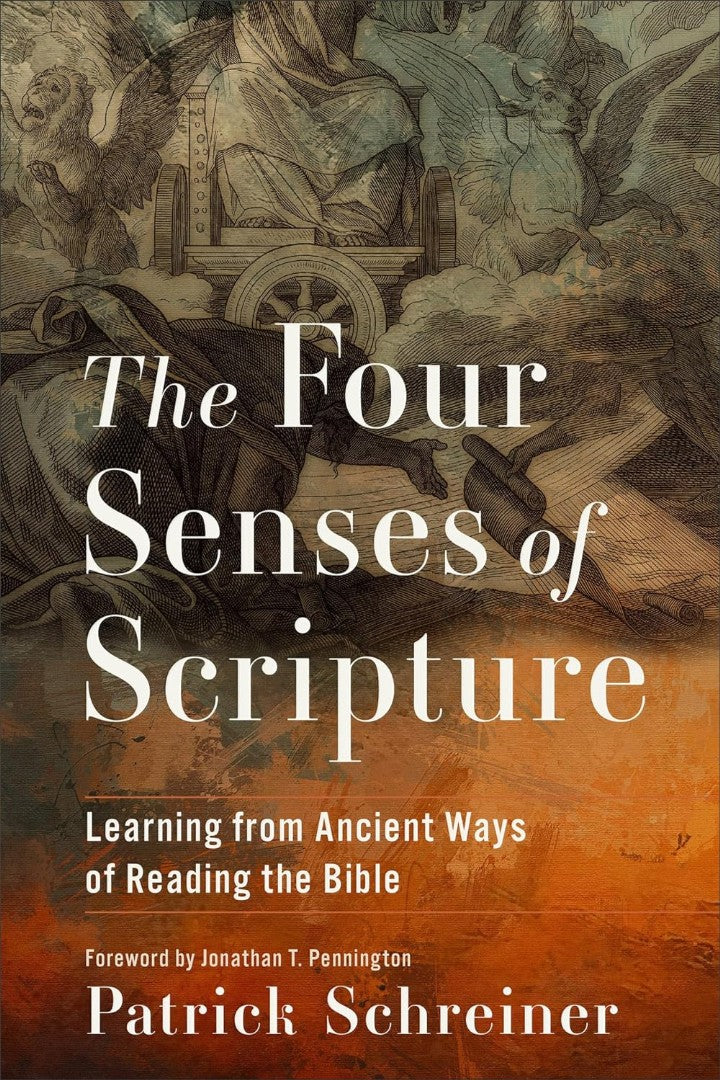 The Four Senses of Scripture - Re-vived