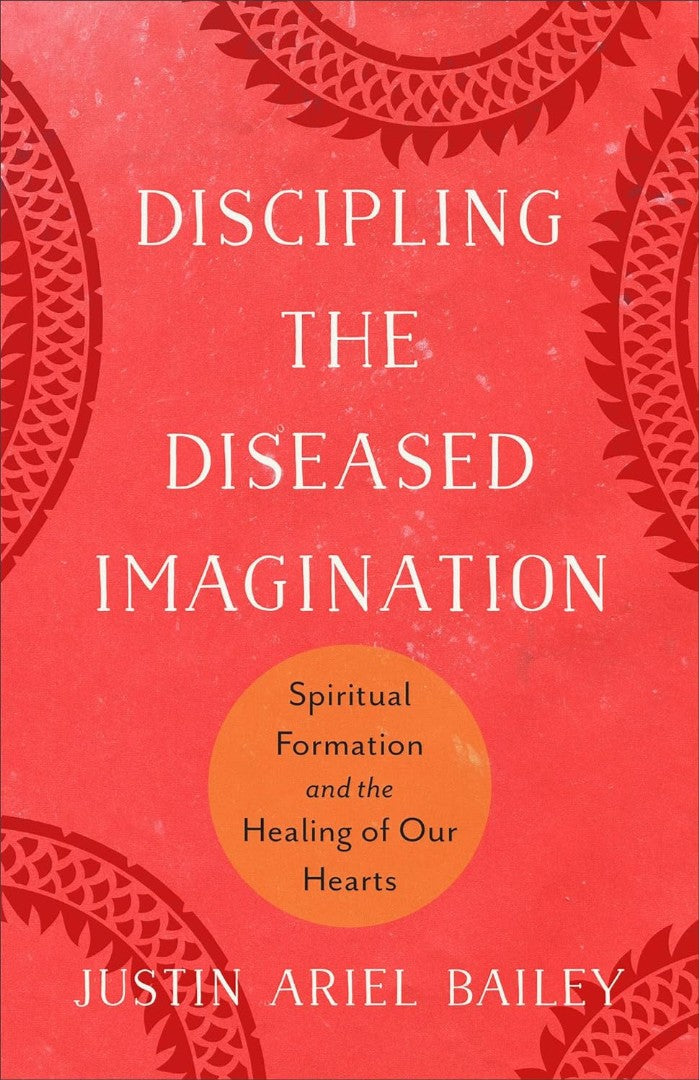 Discipling the Diseased Imagination - Re-vived