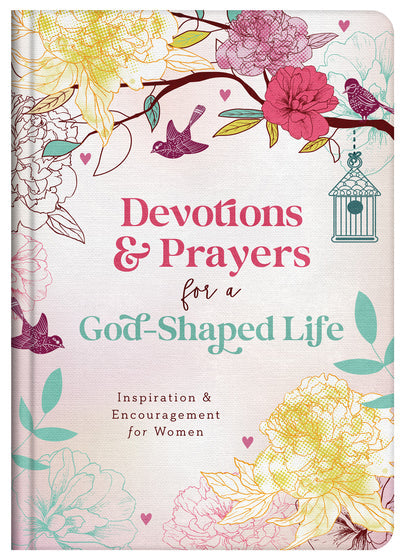 Devotions And Prayers For A God-Shaped Life - Re-vived