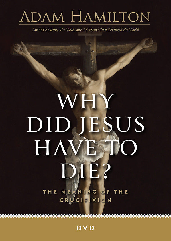 Why Did Jesus Have To Die? - DVD - Re-vived