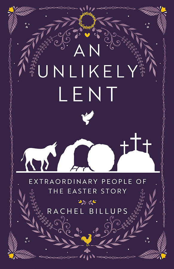 An Unlikely Lent - Re-vived