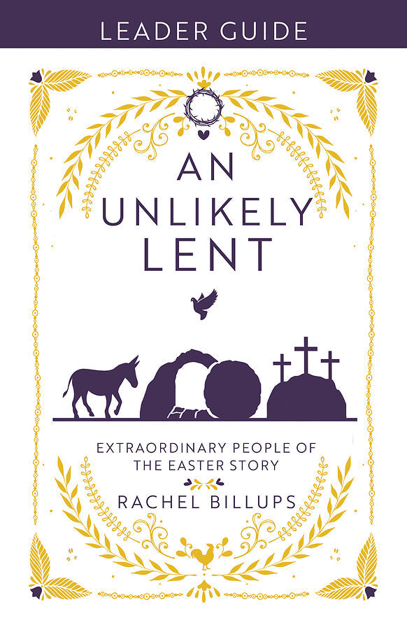 An Unlikely Lent Leader Guide - Re-vived