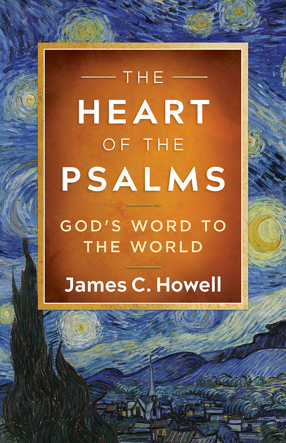 The Heart of the Psalms - Re-vived