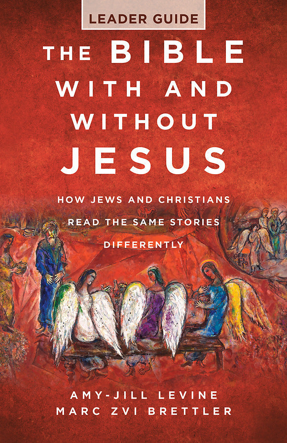 The Bible With And Without Jesus - Leader Guide - Re-vived