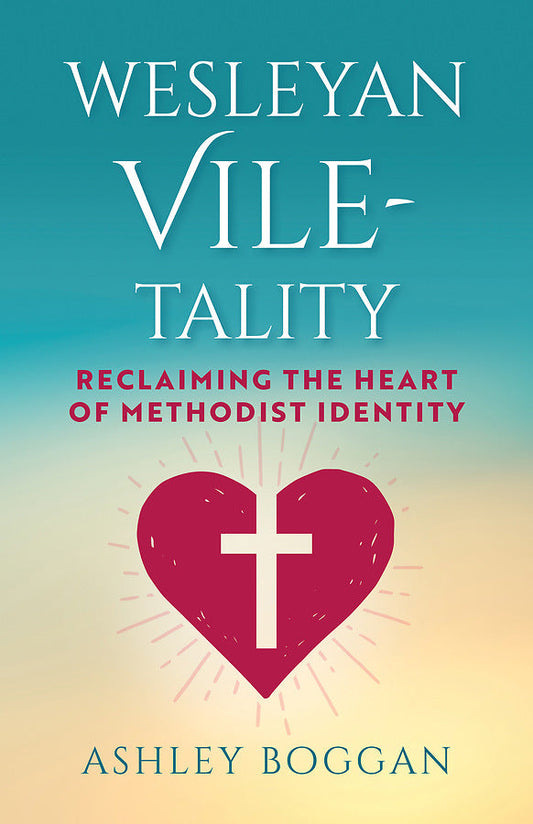 Wesleyan Vile-Tality - Re-vived