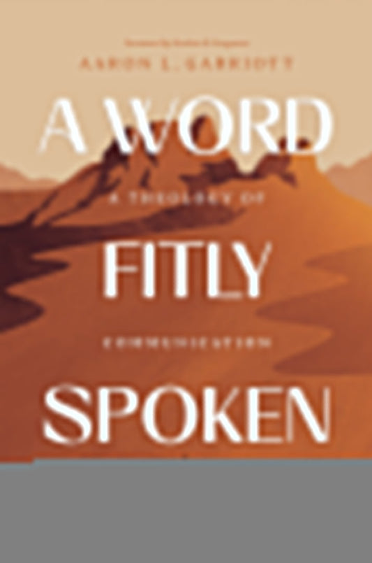 A Word Fitly Spoken - Re-vived