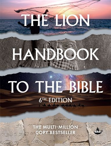 The Lion Handbook to the Bible: 6th Edition - Re-vived