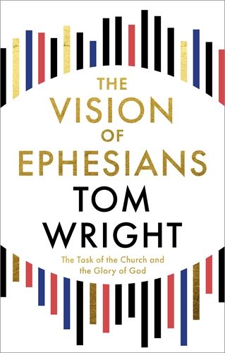 The Vision of Ephesians - Re-vived