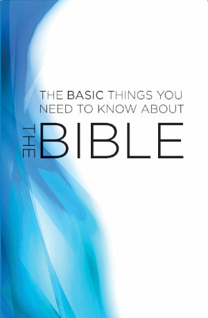 The Basic Thing You Need to Know About the Bible - Re-vived