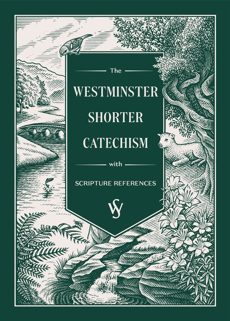 The Westminster Shorter Catechism - Re-vived