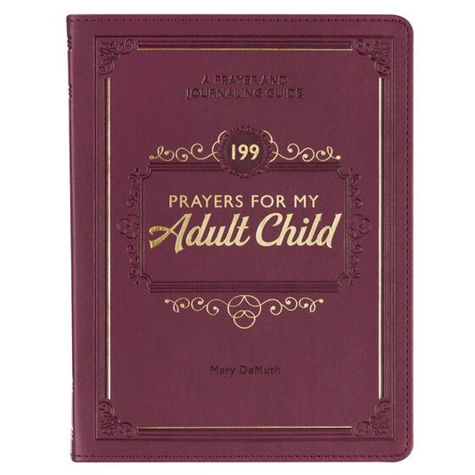 199 Prayers For My Adult Child - Re-vived