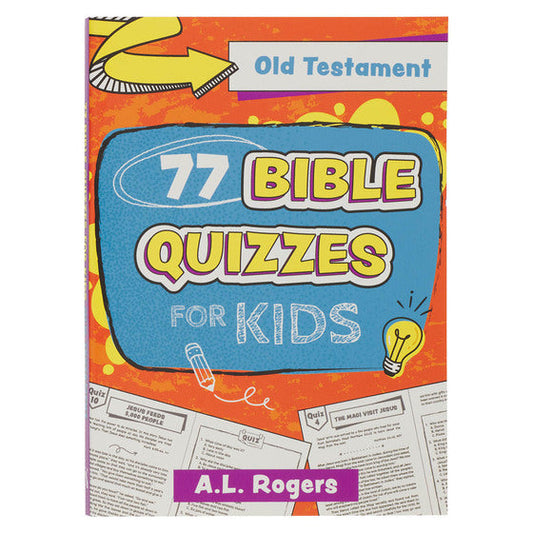 77 Bible Quizzes For Kids: Old Testament - Re-vived