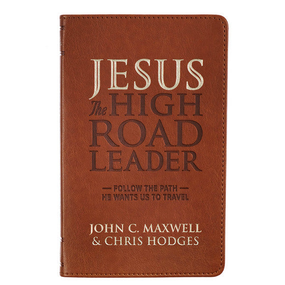 Jesus The High Road Leader - Re-vived