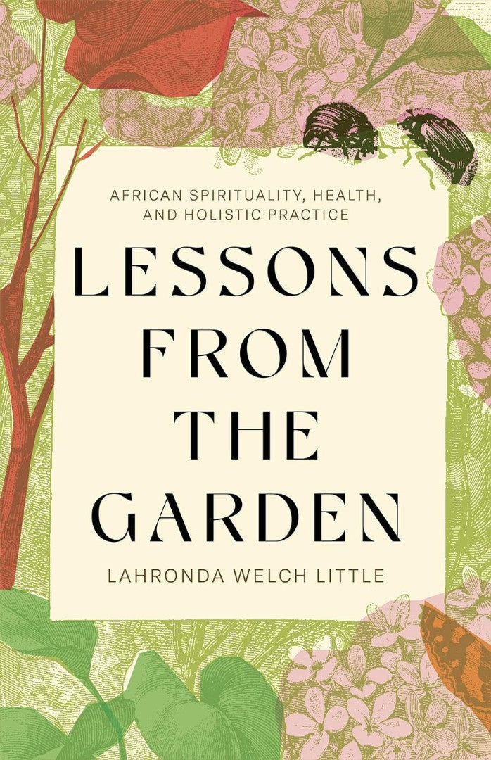 Lessons From The Garden