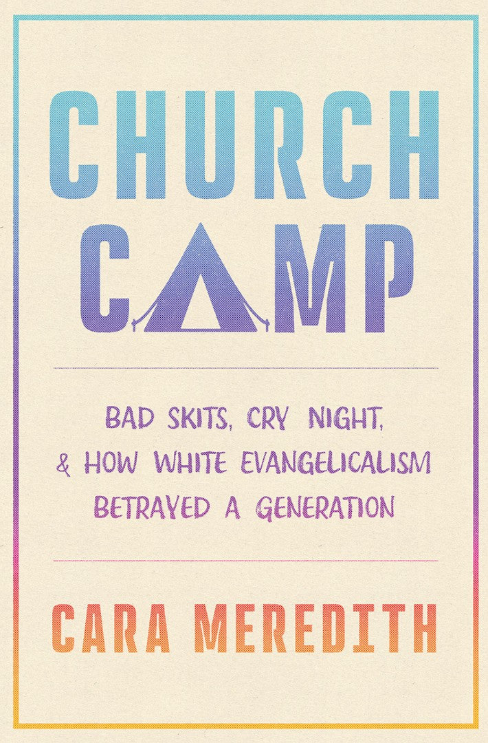 Church Camp - Re-vived