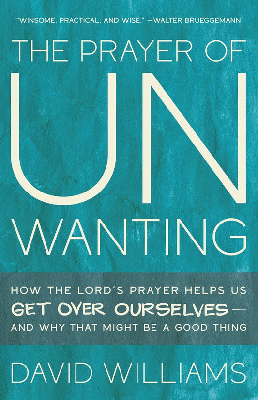 The Prayer Of Unwanting - Re-vived
