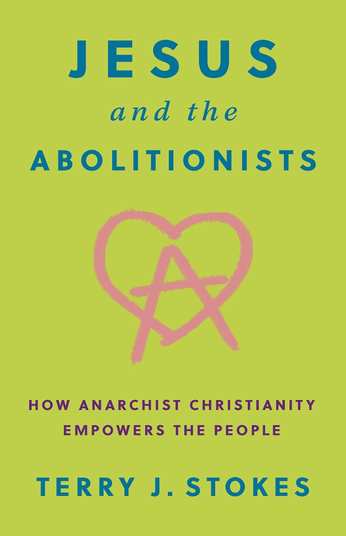 Jesus And The Abolitionists - Re-vived