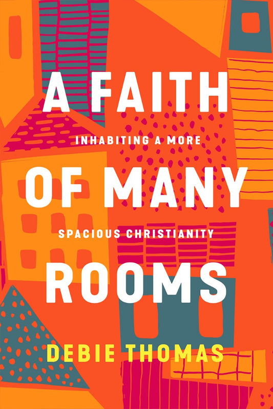 A Faith Of Many Rooms - Re-vived