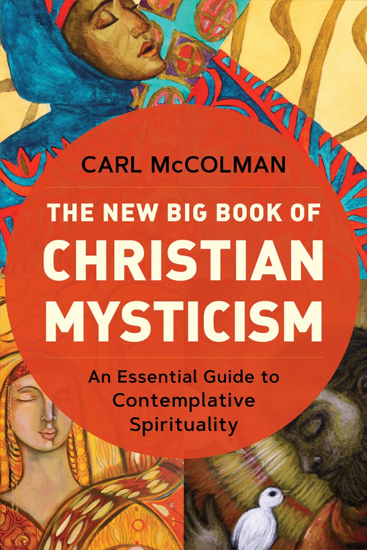 The New Big Book Of Christian Mysticism - Re-vived