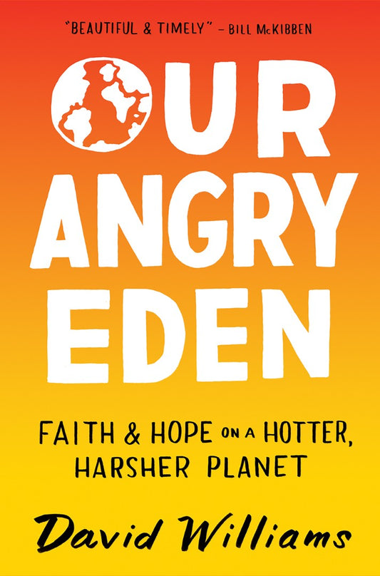 Our Angry Eden - Re-vived