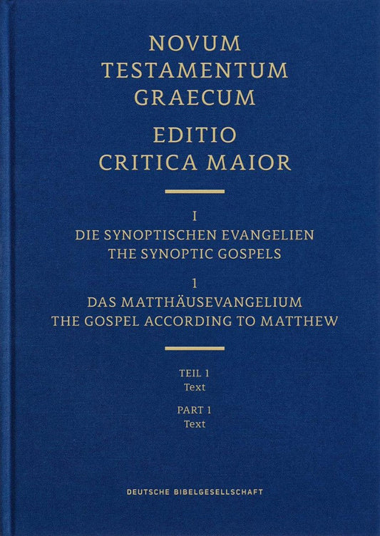 Novum Testamentum Graecum, Editio Critica Maior (Ecm) I/1.1