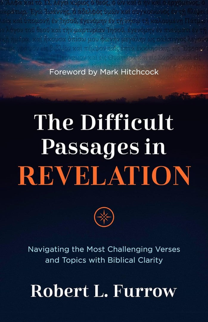 The Difficult Passages in Revelation - Re-vived